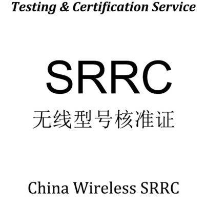 الصين اختبار الاتصالات اللاسلكية والشهادة موافقة SRRC على النوع، CCC، CE-RED، FCC ID، IC ID، KC، TELEC، MIC