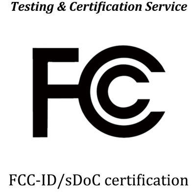 أمريكا الشمالية شهادة FCC SDoC و FCC ID شهادة المنتجات الإلكترونية الإلزامية