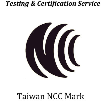 تايوان NCC شهادة شهادة لاسلكية إلزامية لجنة النقل والاتصالات في تايوان